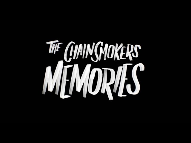 The Chainsmokers Memories Documentary