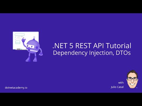 .NET 5 REST API Tutorial: 03 Dependency Injection, DTOs
