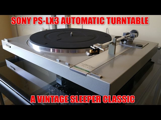 A look at my Sony PS-LX3 turntable