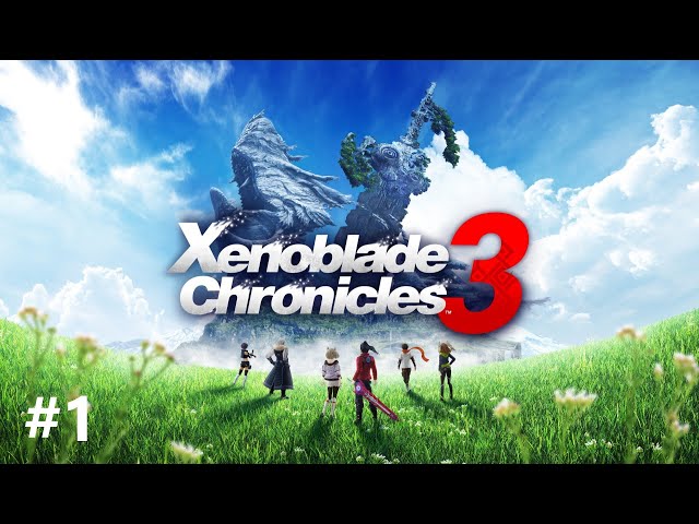 TIME TO CHALLENGE FATE! XENOBLADE CHRONICLES 3 BEGINS NOW