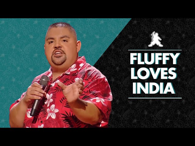 Fluffy Loves India | Gabriel Iglesias