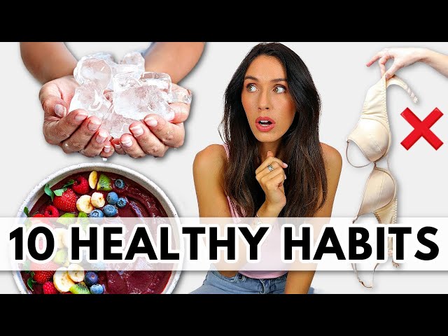 10 *Healthy Habits* That ACTUALLY Changed My Life!
