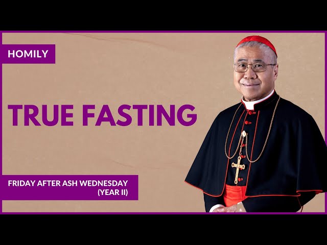 True Fasting - William Cardinal Goh (Homily - 16 Feb 2024)