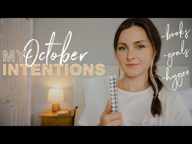 My October Intentions | Goals, Hygee, Books, Healthy Habits
