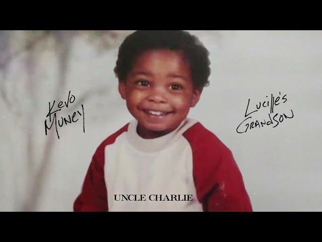 Kevo Muney - Uncle Charlie [Official Audio]