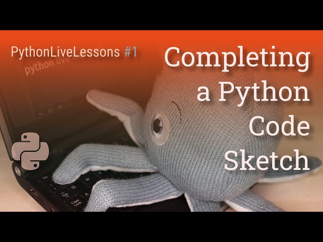 Completing a code sketch (exec and eval) [PythonLiveLessons #1]