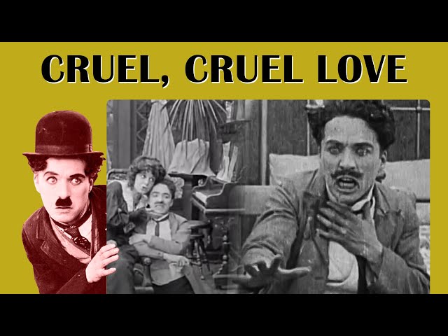 Charlie Chaplin | Cruel Cruel Love | Comedy | Full movie | Superhit Films