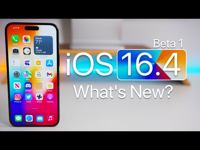 iOS 16.4 Beta 1 is Out! - What's New?