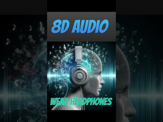 8D Audio Use Headphones