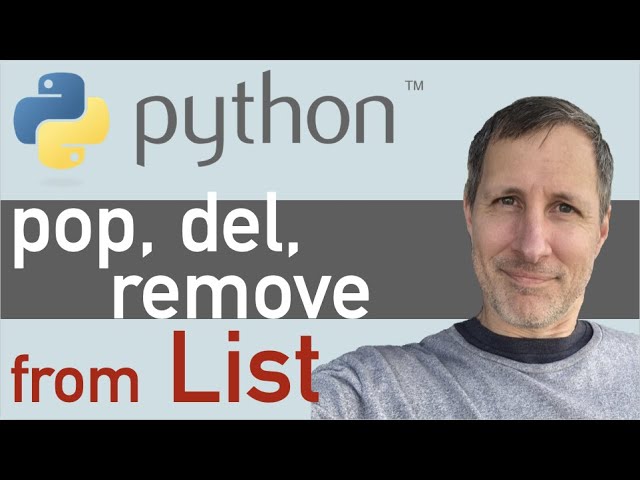 Python: Remove Items from List | 3 ways - pop, del, remove