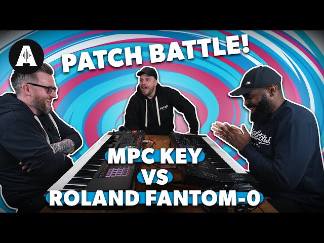 Patch Battle Feat. Mike Patrick & Dan Bingham - Akai MPC Key vs Roland Fantom-0