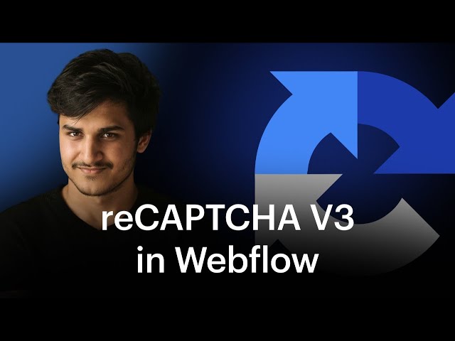 ReCAPTCHA V3 integration in Webflow with Harshit Agrawal