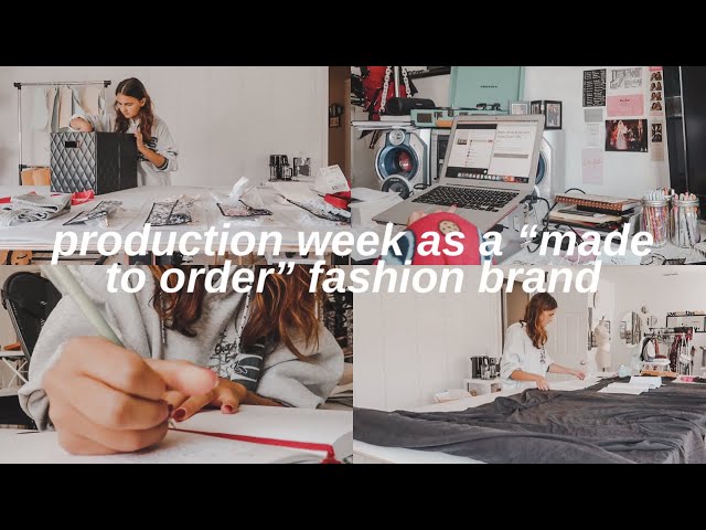 Production Week as a Fashion Designer | Part One