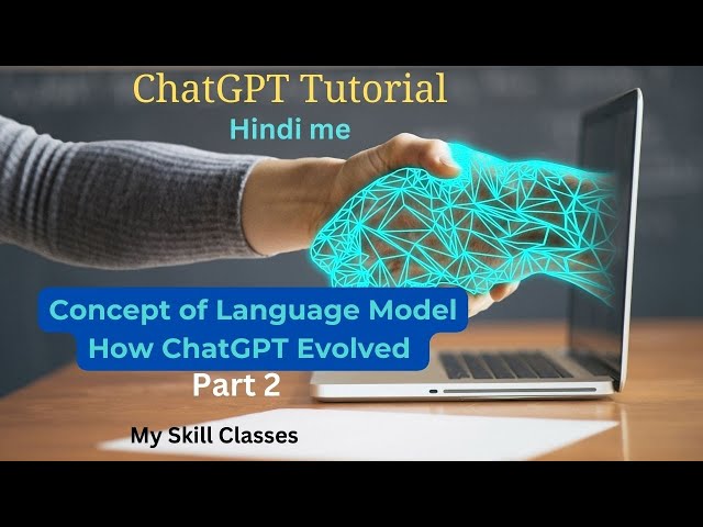 What Are Language Model In ChatGPT Part 2|  Language Model Kya Hote Hain | ChatGPT Full Tutorial