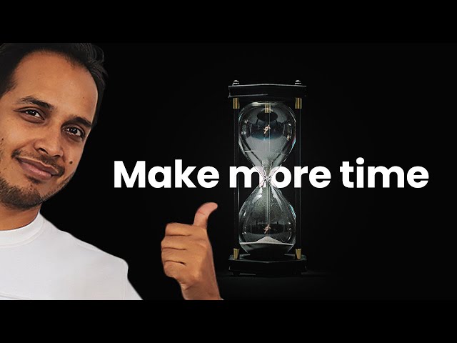 Make MORE TIME using Neuroscience