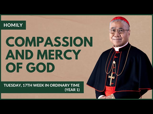Compassion And Mercy Of God - William Cardinal Goh (Homily - 01 Aug 2023)