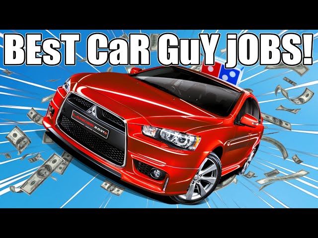 6 Best First Jobs For Car Enthusiasts!