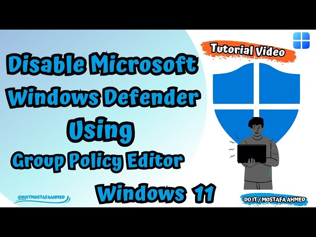 Disable Microsoft Defender Permanently using the Group Policy Editor | Windows 11