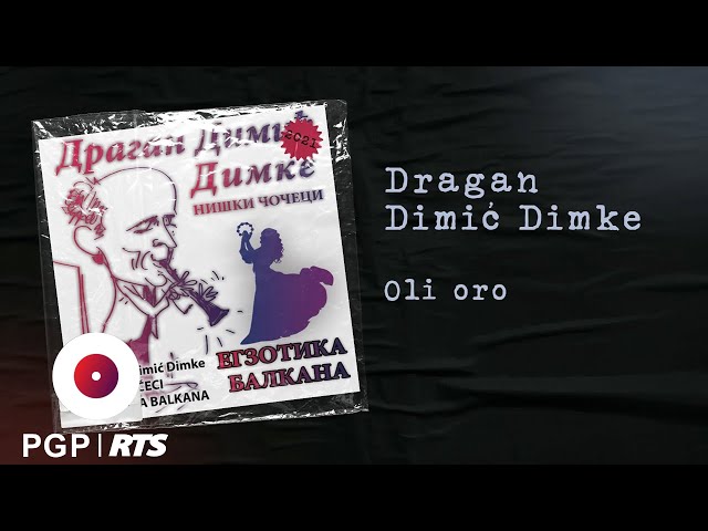 Dragan Dimić Dimke - Oli oro - (Audio 2021) HD