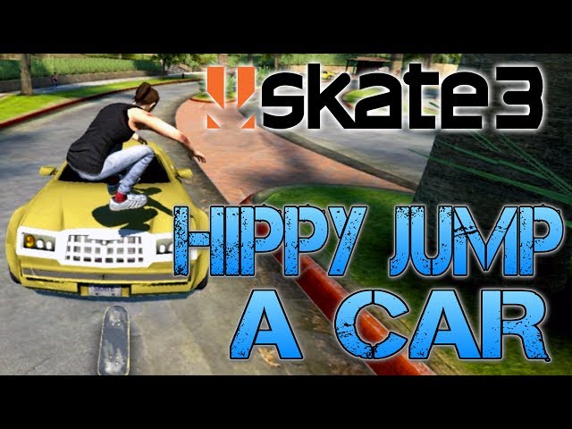 Skate 3 - Part 6 | HIPPY JUMP A CAR! | BETTY'S NEW FRIENDS