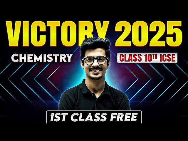 First Class of CHEMISTRY by Sunil Sir || Victory Batch || Class 10th ICSE 🔥