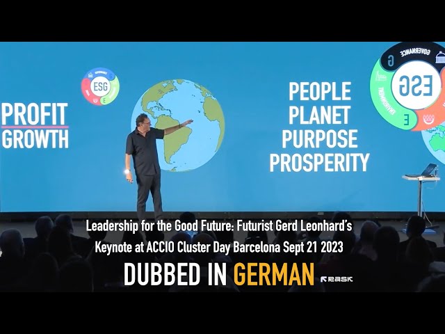Leadership und die gute Zukunft: Gerd Leonhard Keynote Cluster Day BCN 2023 DEUTSCH synchronisiert