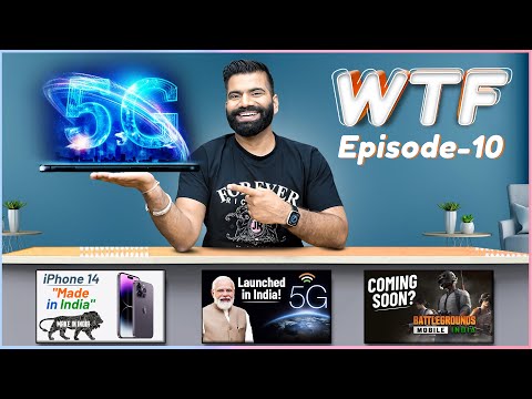 5G Launched In India | Whatsapp BAN? | Nothing Earstick | WTF | Episode 10 | Technical Guruji🔥🔥🔥