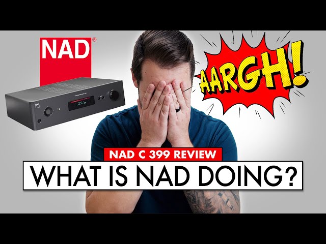 NAD Keeps Making the SAME AMP! NAD C 399 Review
