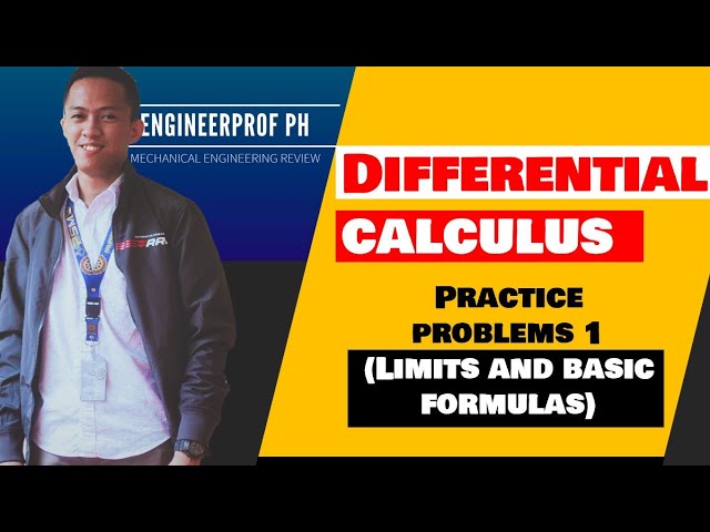 DIFFERENTIAL CALCULUS: Limits and Basic Formulas