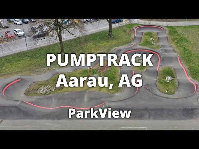 Pumptrack Aarau, AG / Schweiz (2024 | #ParkView Tour 414)