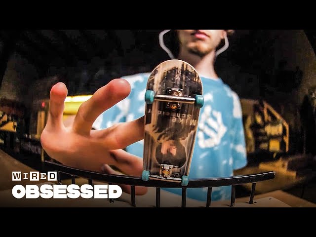 How This Guy Mastered Fingerboarding | Obsessed | WIRED