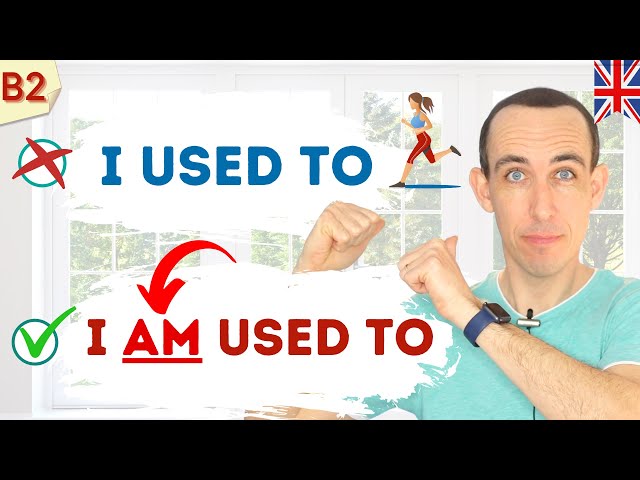 🔥 EXPLAINED! The Difference Between Used To, Get Used To, Be Used To and Usually | English Grammar