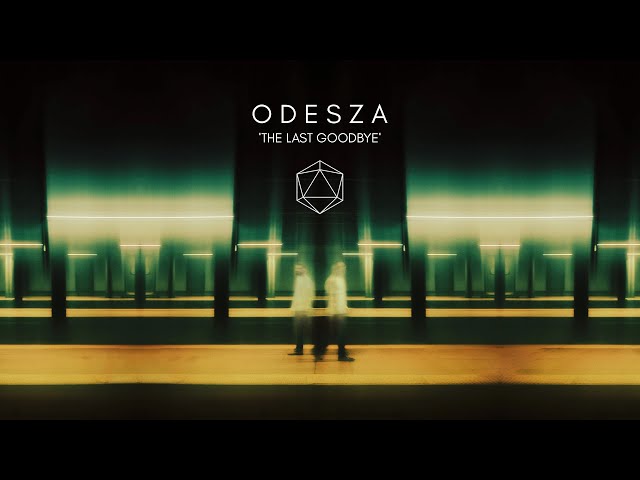ODESZA - The Last Goodbye (Full Album)