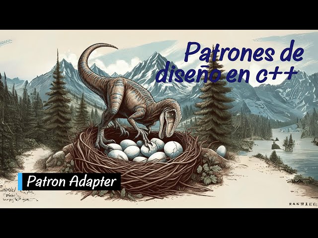 Patron Adapter | PATRONES de DISEÑO en C++
