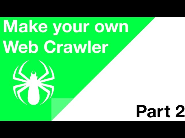 Make your Own Web Crawler - Part 2 - Starting Off