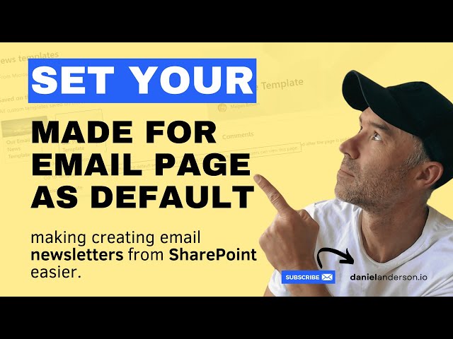 Set an Email Newsletter as the default SharePoint Page