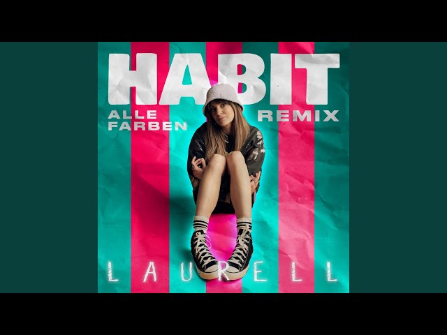 Habit (Alle Farben Remix)