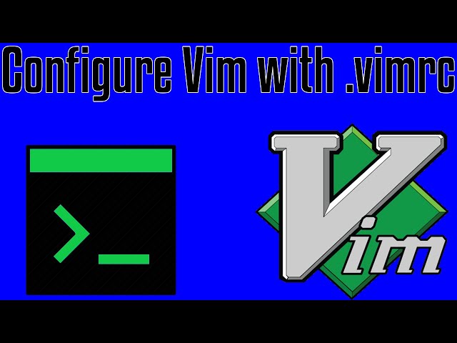 How to Configure VIM to be 💪Powerful💪 and 💎Beautiful💎 with .vimrc