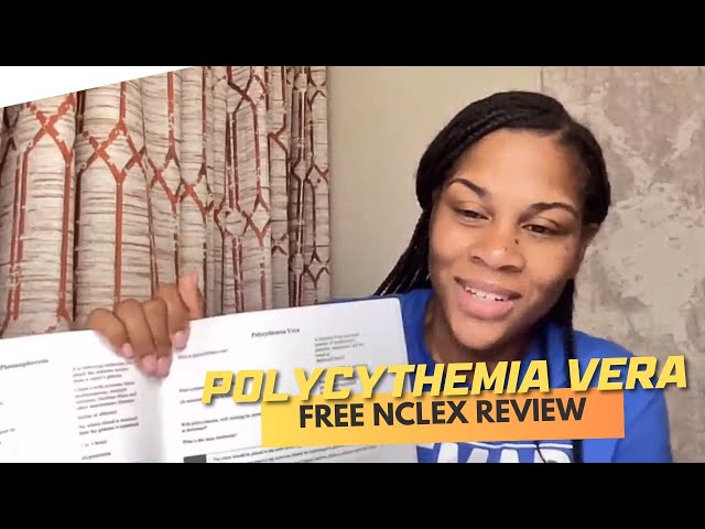 Winning Wednesday: Polycythemia Vera (Free NCLEX Review)