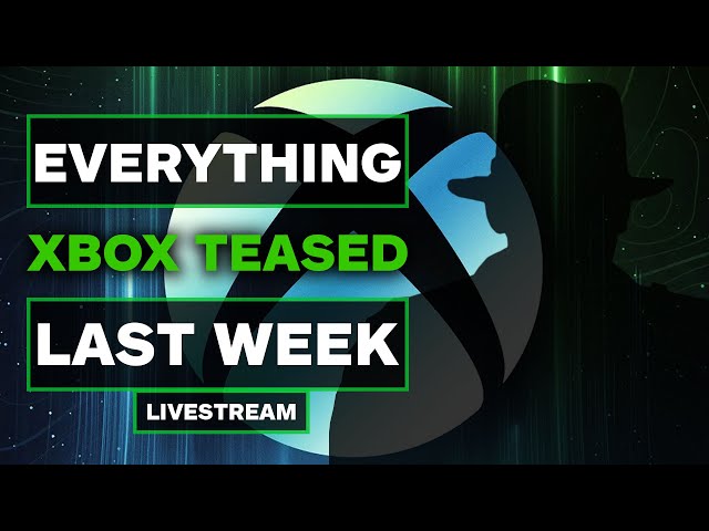 Everything Xbox Teased Last Week: An Exciting Week is Coming