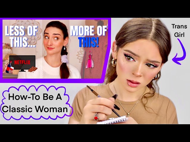 Trans Girl Learns How To Be A Classic Woman (from Classically Abby)