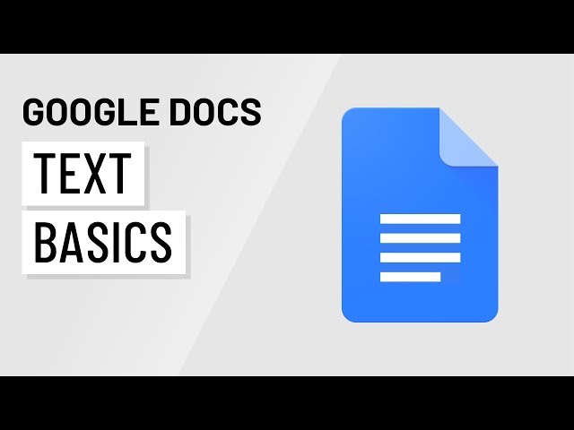 Google Docs: Text Basics