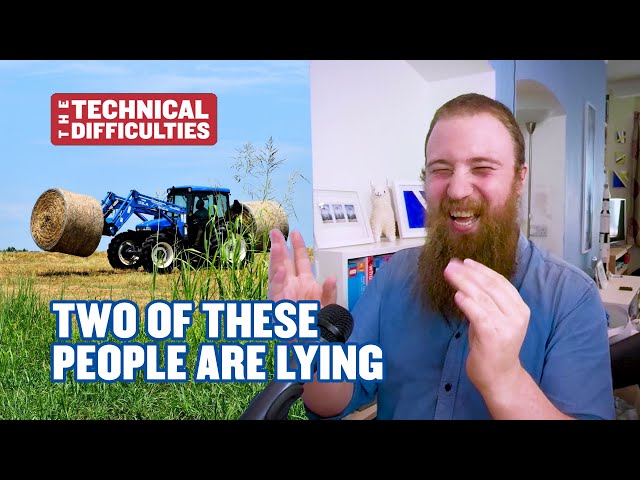 Thin Necks and Terrifying Tractors | Two Of These People Are Lying 2x01 | The Technical Difficulties