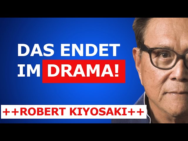 Robert Kiyosaki - Es wird in einem beispiellosem Drama enden! So heftig wirds auch für uns...