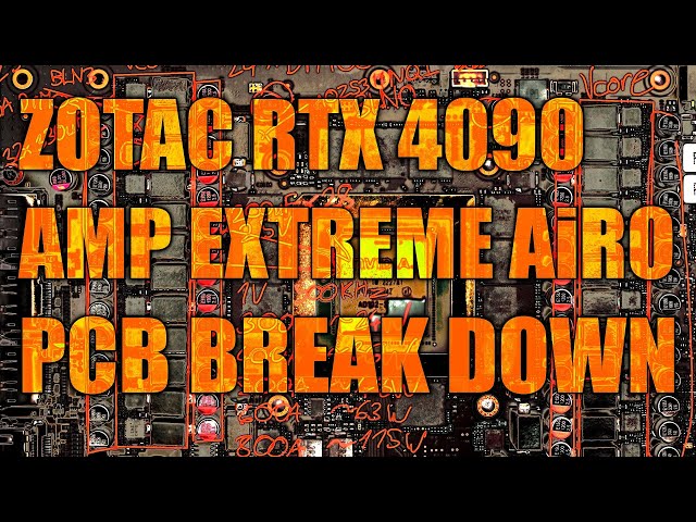 GPU PCB Breakdown: Zotac RTX 4090 AMP Extreme Airo