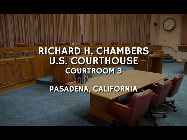 Pasadena Courtroom 3 9:00 AM Monday 5/6