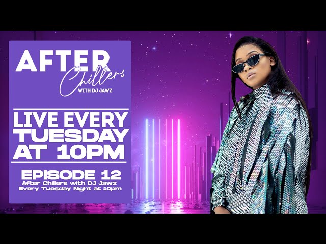 After Chillers with DJ Jawz On The Line with Lady Du| Every Tuesday Night at 10pm