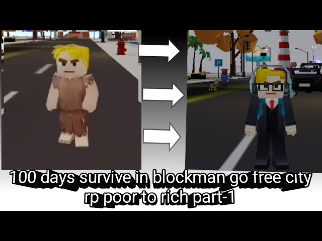 100 days survive in blockman go free city rp poor to rich part-1