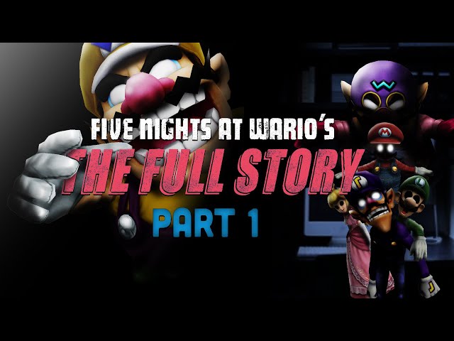 The FULL STORY of Five Nights at Wario's | Part 1/2