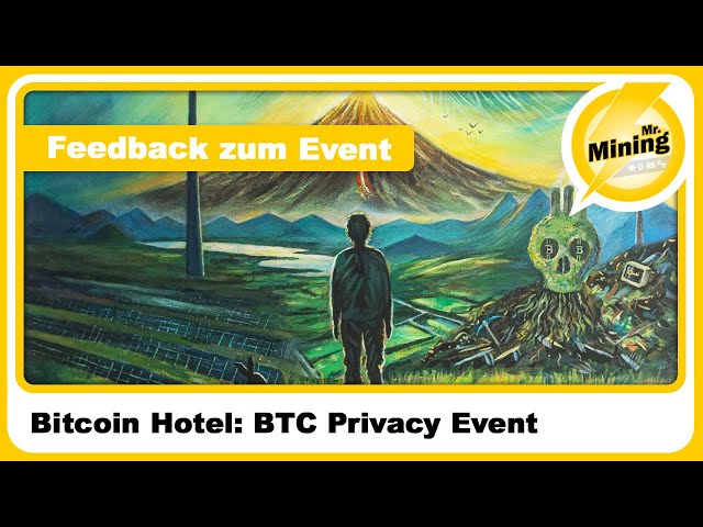 Ich war im bitcoin Hotel auf einem 🐰Trust BTC privacy Event 🐰mein Feedback zum Event💪